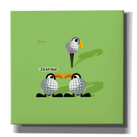 Image of 'I'd Hit That' by Chuck Wimmer, Canvas Wall Art