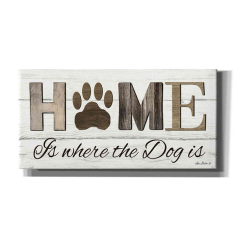 Image of 'Home is Where the Dog is' by Lori Deiter, Canvas Wall Art