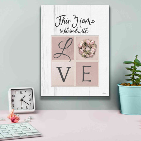 Image of 'This Home is Bless with Love' by Lori Deiter, Canvas Wall Art,12 x 16