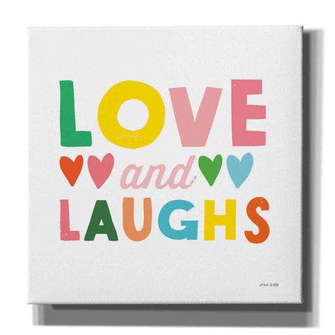 Image of 'Love and Laughs' by Ann Kelle Designs, Canvas Wall Art,12x12x1.1x0,18x18x1.1x0,26x26x1.74x0,37x37x1.74x0