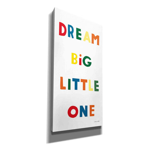 Image of 'Dream Big Little One Bright' by Ann Kelle Designs, Canvas Wall Art,12x24x1.1x0,20x40x1.74x0,30x60x1.74x0