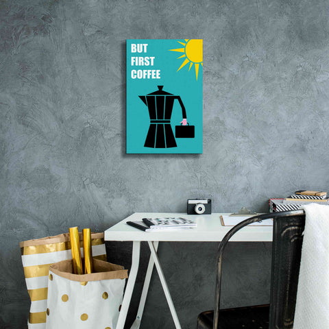 Image of 'But First Coffee' by Cesare Bellassai, Canvas Wall Art,12 x 18