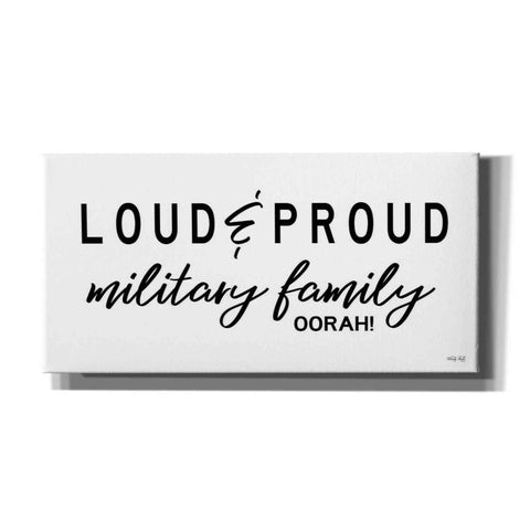 Image of 'Loud & Proud Military Family' by Cindy Jacobs, Canvas Wall Art