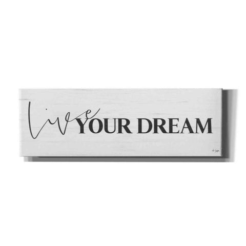 Image of 'Live Your Dream' by Jaxn Blvd, Canvas Wall Art