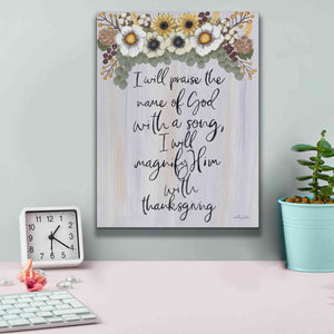 'I Will Praise the Name of God' by Ashley Justice, Giclee Canvas Wall Art,12x16