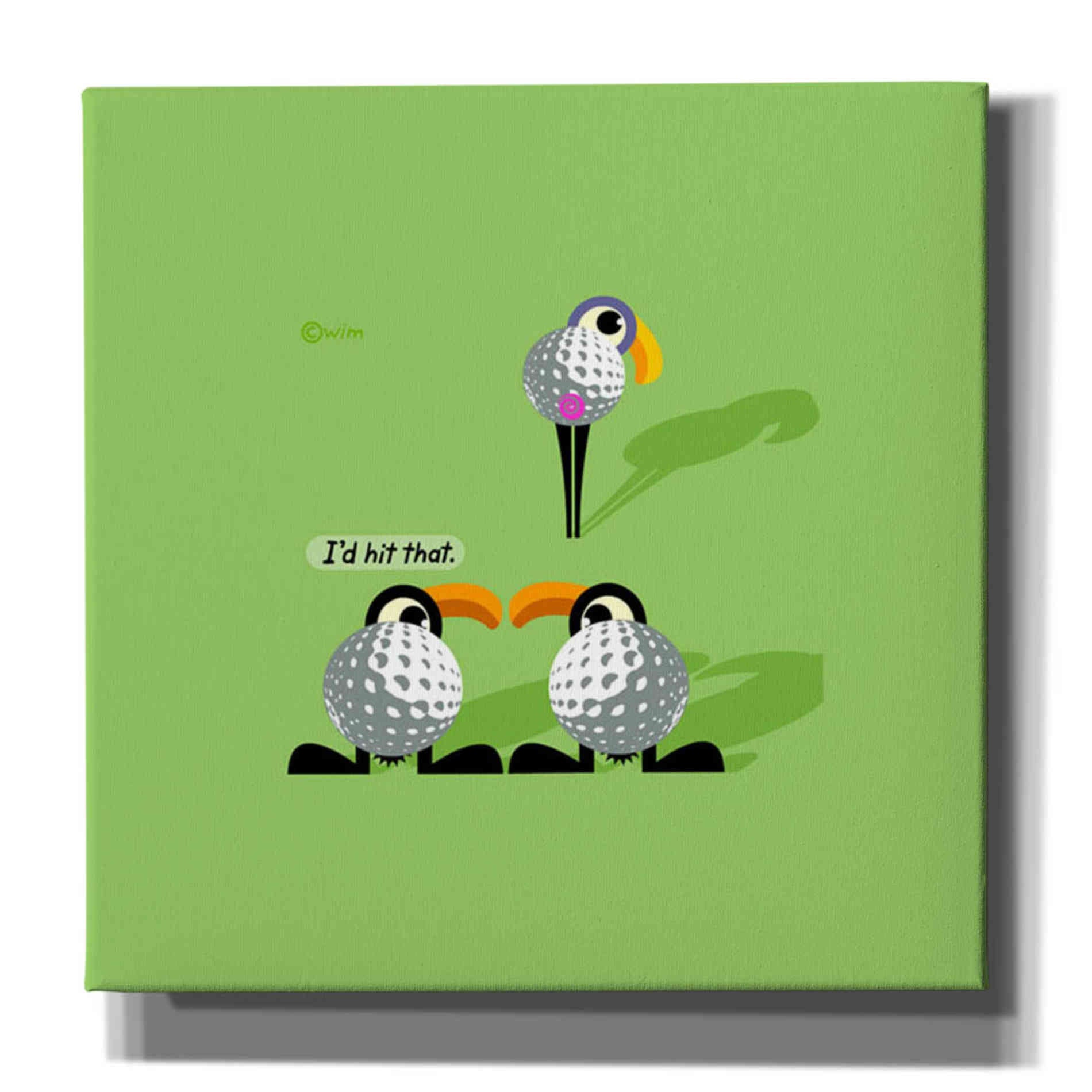 'I'd Hit That' by Chuck Wimmer, Canvas Wall Art