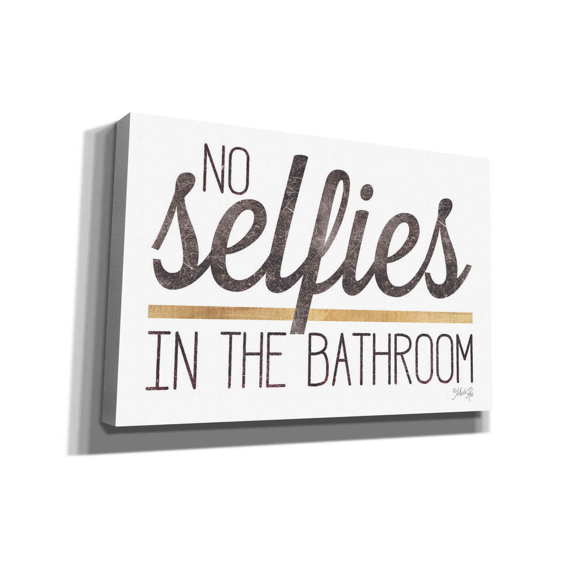 'No Selfies in the Bathroom' by Marla Rae, Canvas Wall Art