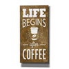 'Life Begins After Coffee' by Marla Rae, Canvas Wall Art