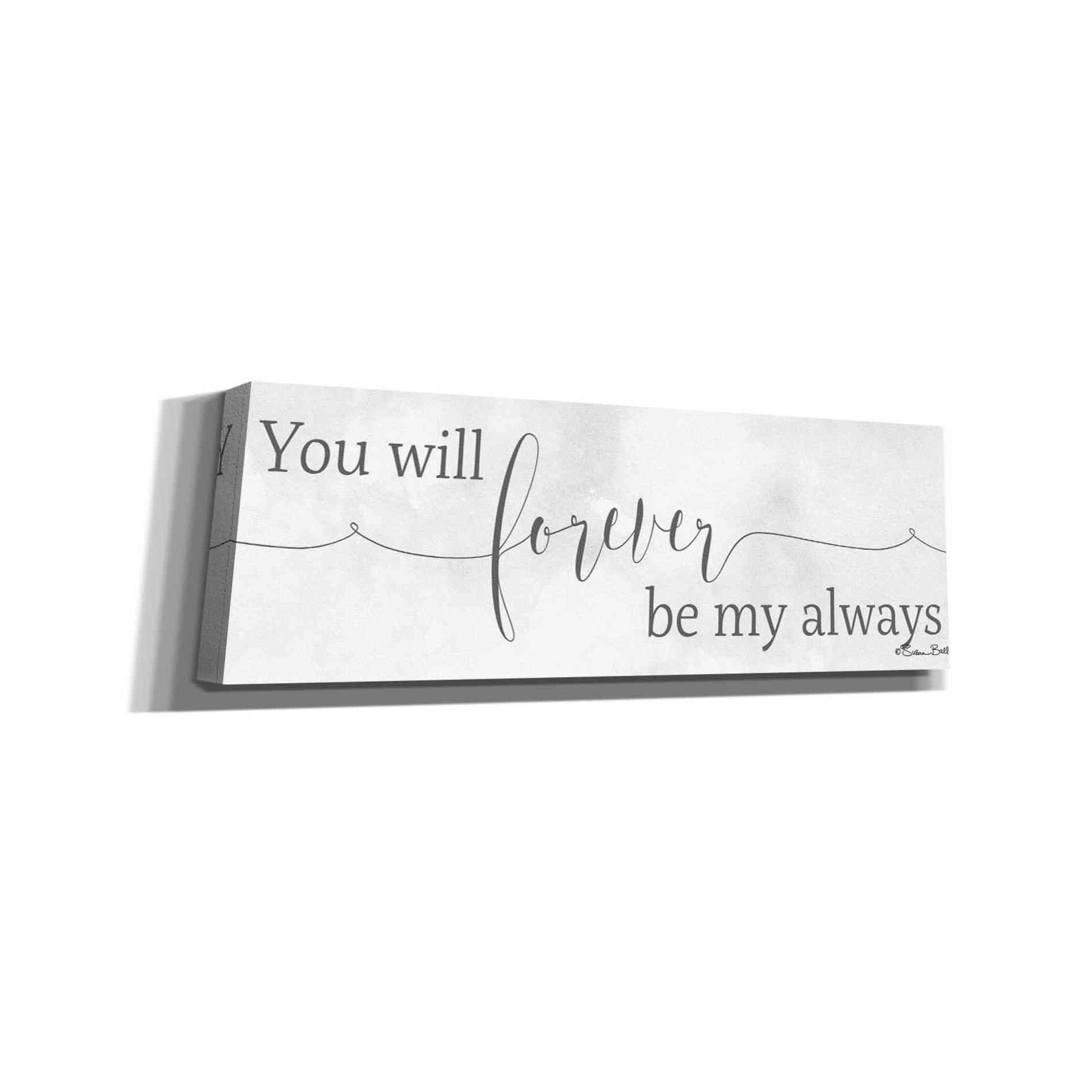 'Forever be My Always' by Susan Ball, Canvas Wall Art