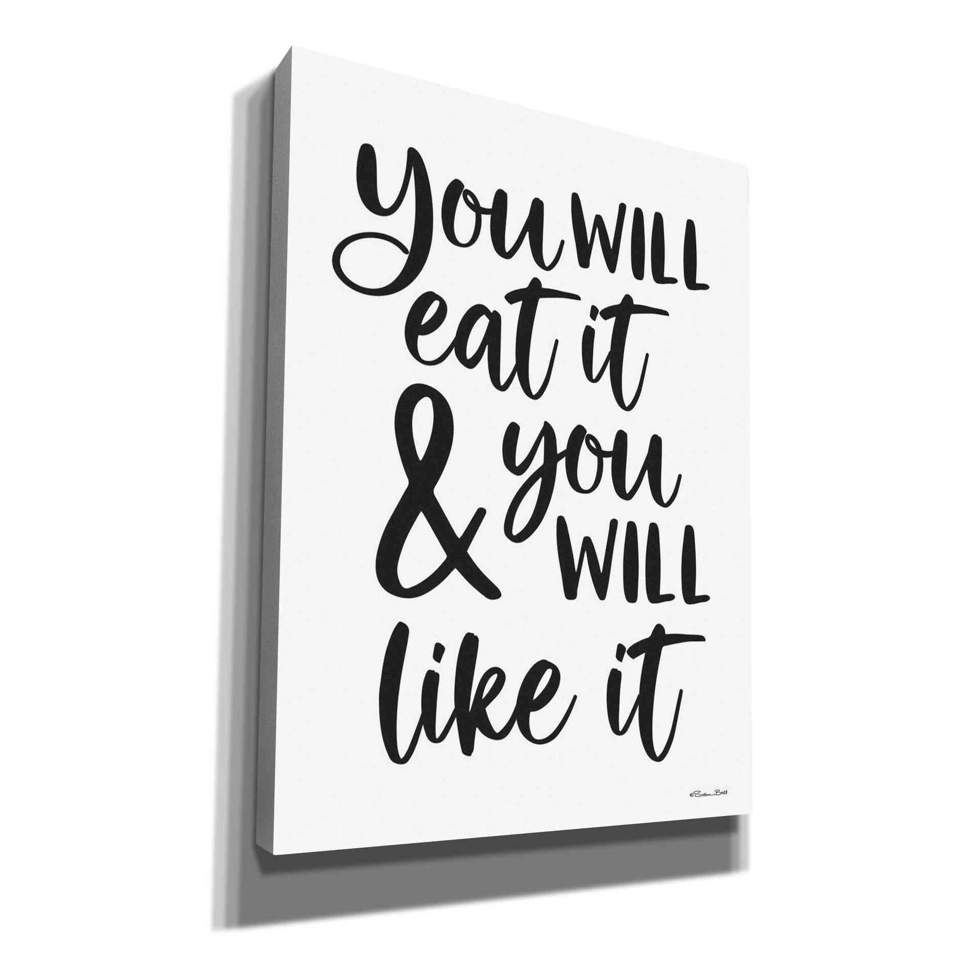 'Eat It and Like It' by Susan Ball, Canvas Wall Art
