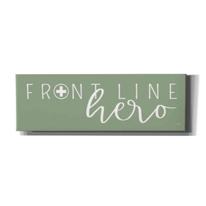 'Front Line Hero' by Lux + Me Designs, Canvas, Wall Art