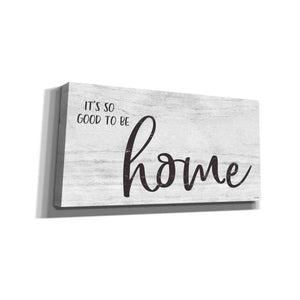 'It's So Good to Be Home' by Susie Boyer, Canvas Wall Art