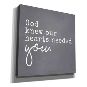 'God Knew Our Hearts Needed You' by Lux + Me, Canvas Wall Art
