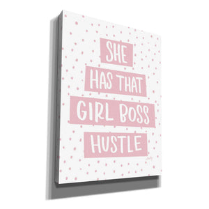 'She Has that Girl Boss Hustle' by Misty Michelle, Canvas Wall Art