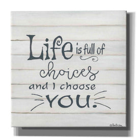 'I Choose You' by Pam Britton, Canvas Wall Art