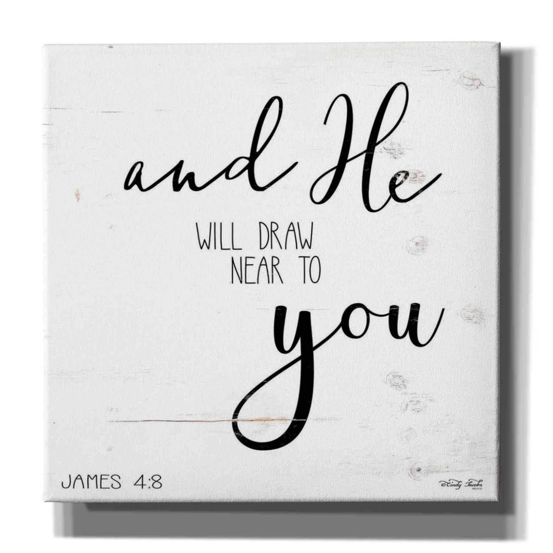 'And He will Draw Near to you' by Cindy Jacobs, Canvas Wall Art