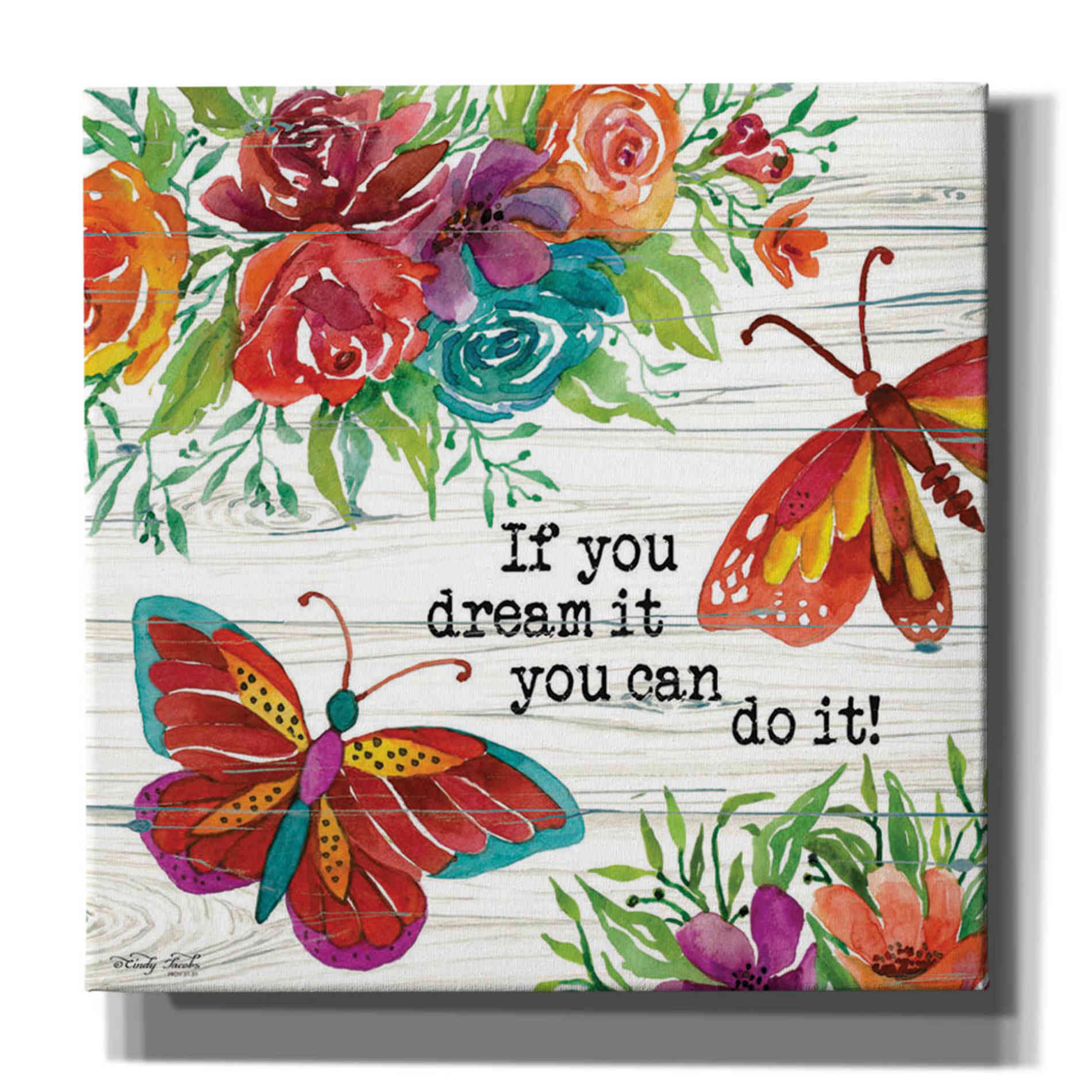 'If You Can Dream It' by Cindy Jacobs, Canvas Wall Art