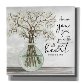 'Go With All Your Heart' by Cindy Jacobs, Canvas Wall Art