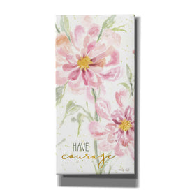 'Floral Have Courage' by Cindy Jacobs, Canvas Wall Art