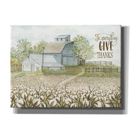 'In Everything Give Thanks Farmhouse' by Cindy Jacobs, Canvas Wall Art
