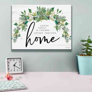 'Home - Where Family & Friends Gather Together...' by Cindy Jacobs, Canvas Wall Art,16 x 12