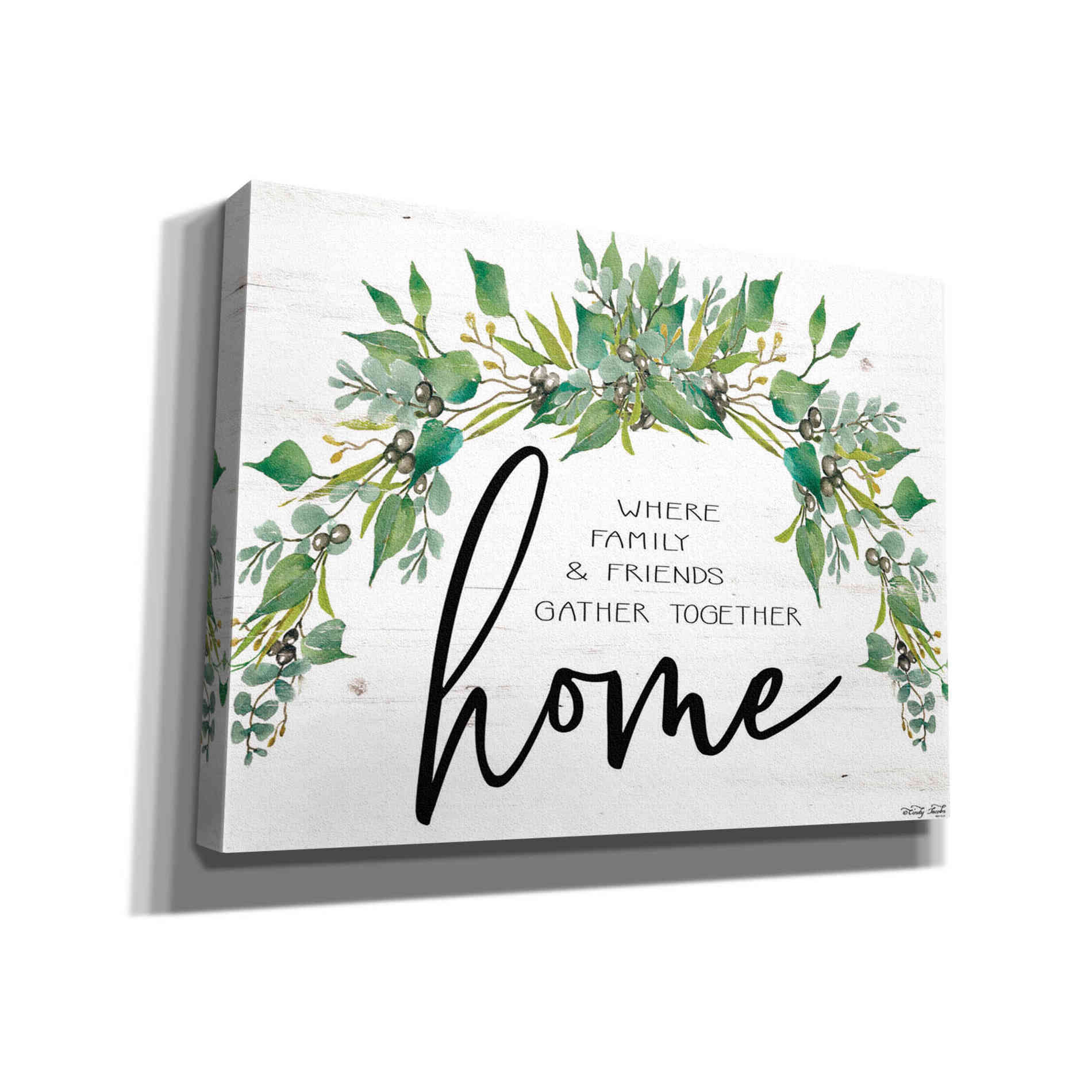 'Home - Where Family & Friends Gather Together...' by Cindy Jacobs, Canvas Wall Art