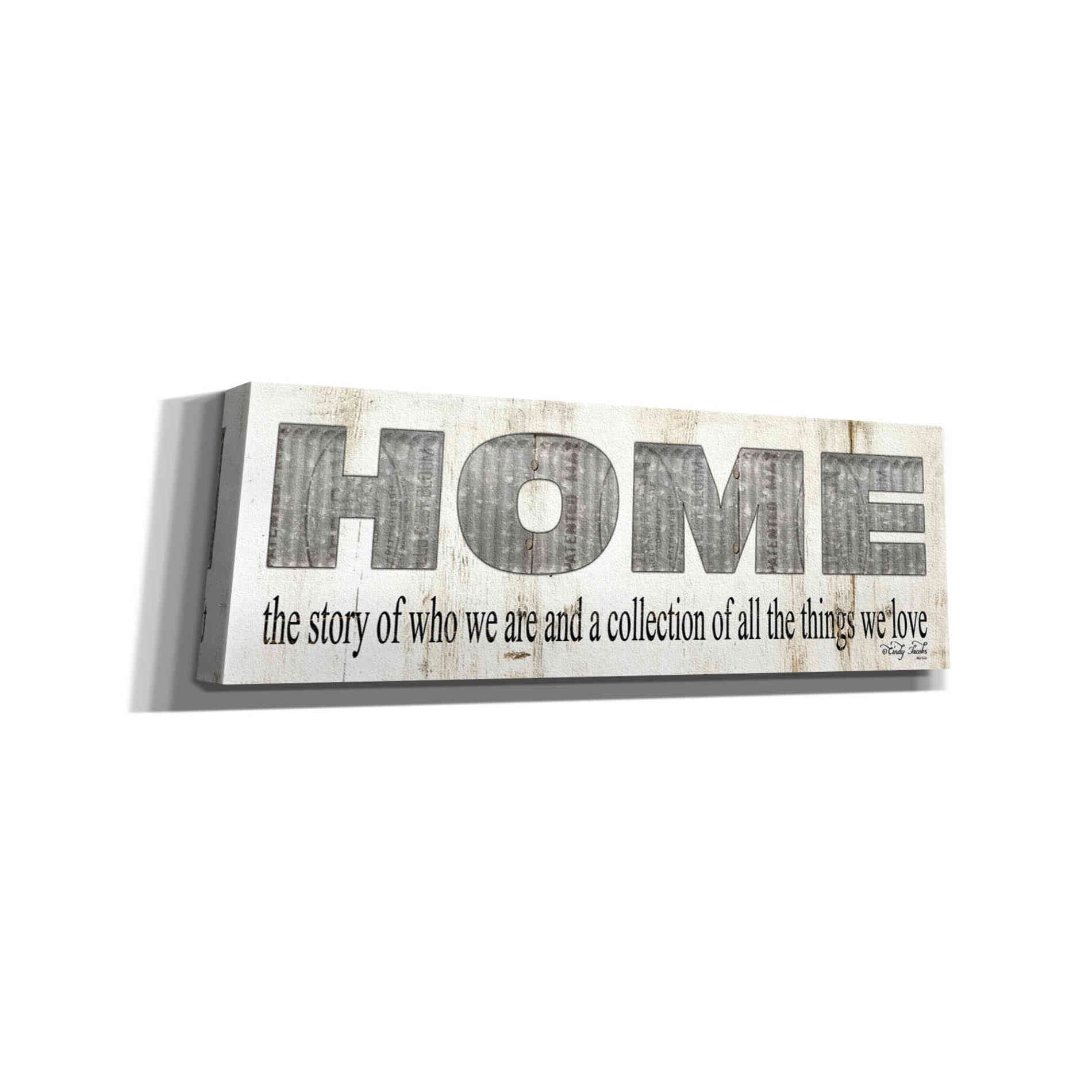 'Home - A Story of Who We Are Sign' by Cindy Jacobs, Canvas Wall Art
