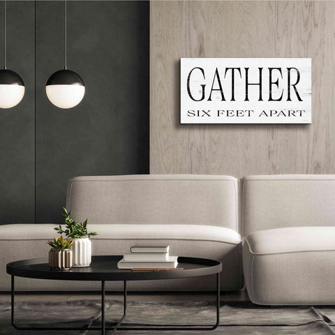 Image of 'Gather Six Feet Apart' by Cindy Jacobs, Canvas Wall Art,40 x 20