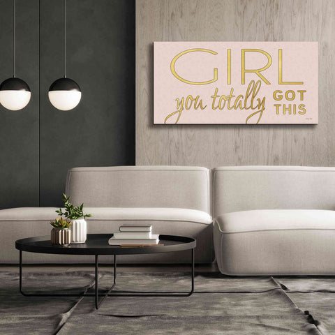 Image of 'Girl You Totally Got This' by Cindy Jacobs, Canvas Wall Art,60 x 30