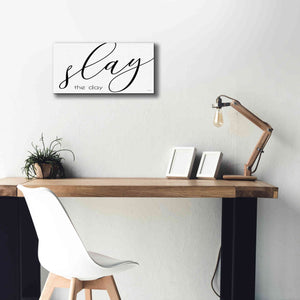 'Slay the Day' by Cindy Jacobs, Canvas Wall Art,24 x 12
