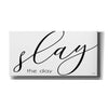 'Slay the Day' by Cindy Jacobs, Canvas Wall Art