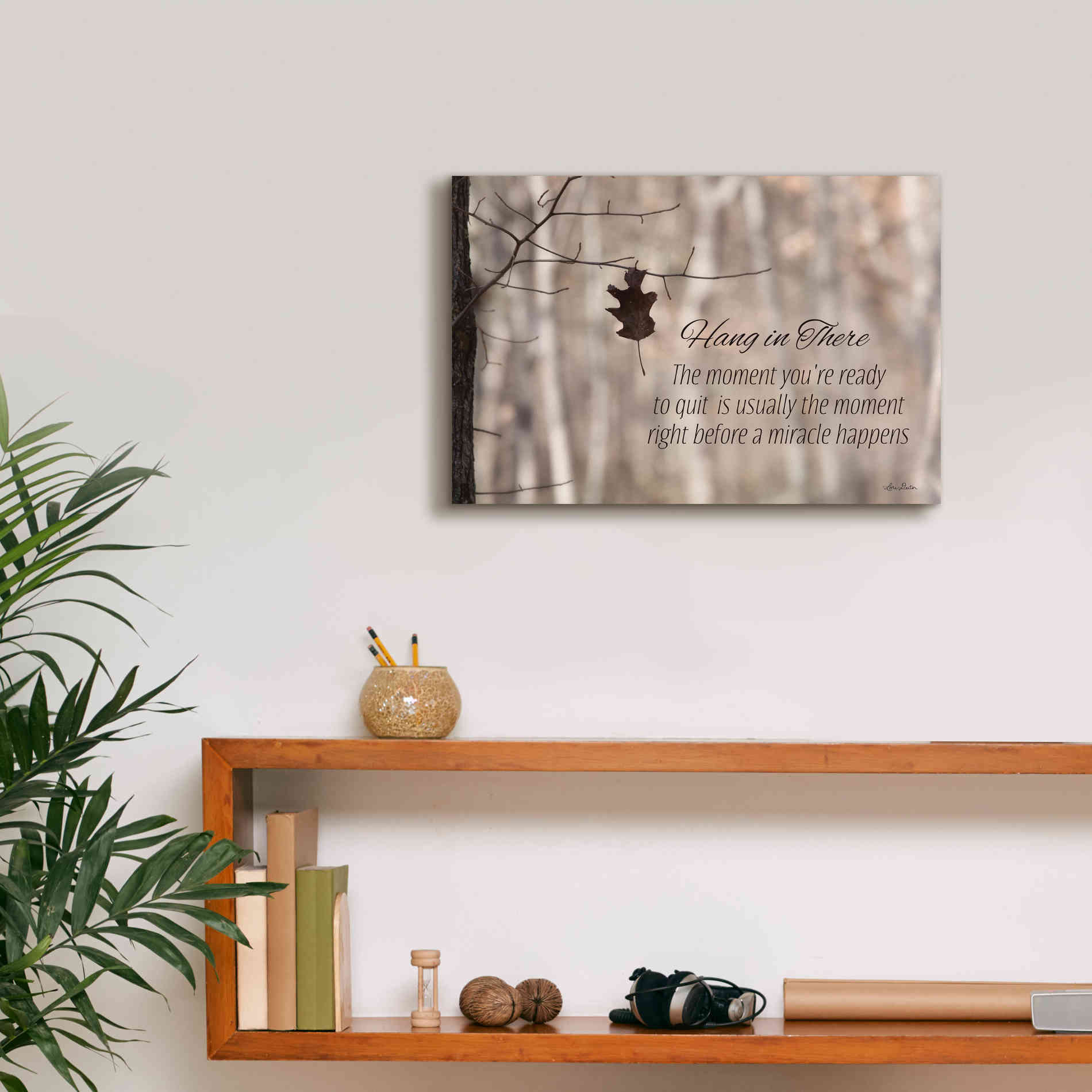 'Hang in There' by Lori Deiter, Canvas Wall Art,18 x 12