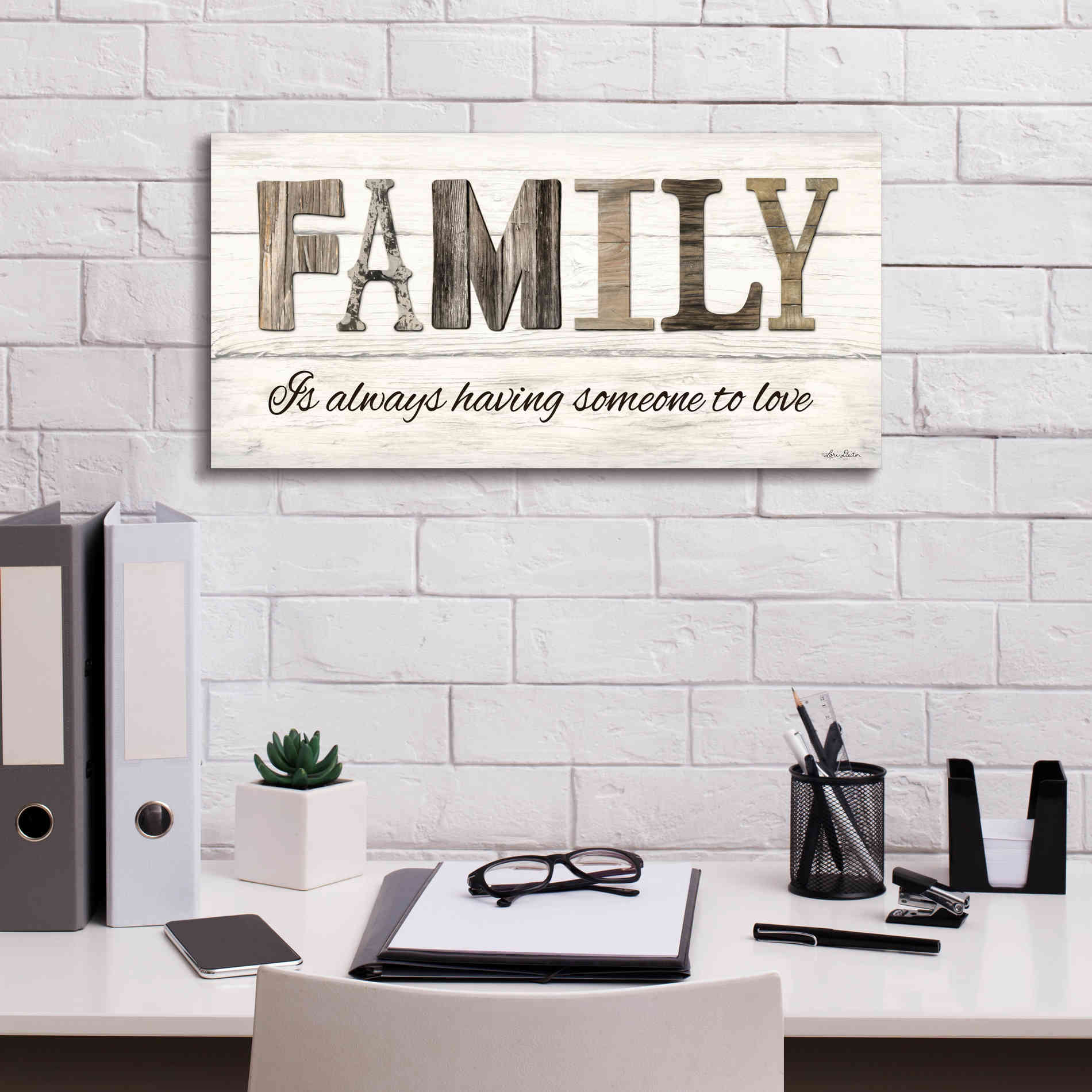 'Family is Always Having Someone to Love' by Lori Deiter, Canvas Wall Art,24 x 12