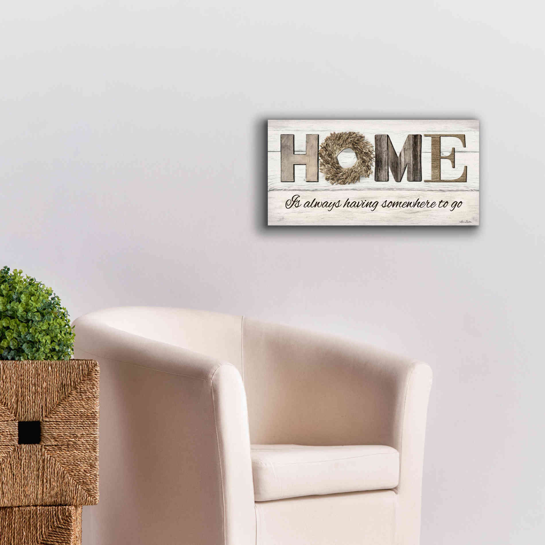 'Home is Always Having Somewhere to Go' by Lori Deiter, Canvas Wall Art,24 x 12