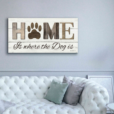 Image of 'Home is Where the Dog is' by Lori Deiter, Canvas Wall Art,60 x 30
