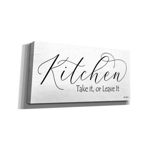 Image of 'Kitchen - Take It or Leave It' by Lori Deiter, Canvas Wall Art