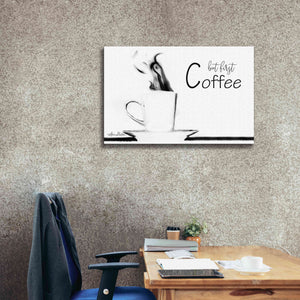 'But First Coffee II' by Lori Deiter, Canvas Wall Art,40 x 26