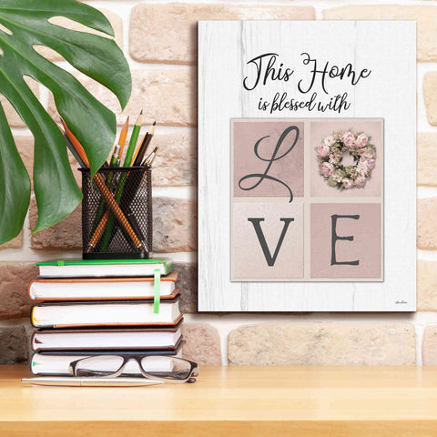 Image of 'This Home is Bless with Love' by Lori Deiter, Canvas Wall Art,12 x 16