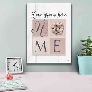 'Love Grows Here Home' by Lori Deiter, Canvas Wall Art,12 x 16
