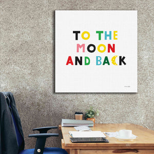 'To the Moon and Back' by Ann Kelle Designs, Canvas Wall Art,37 x 37