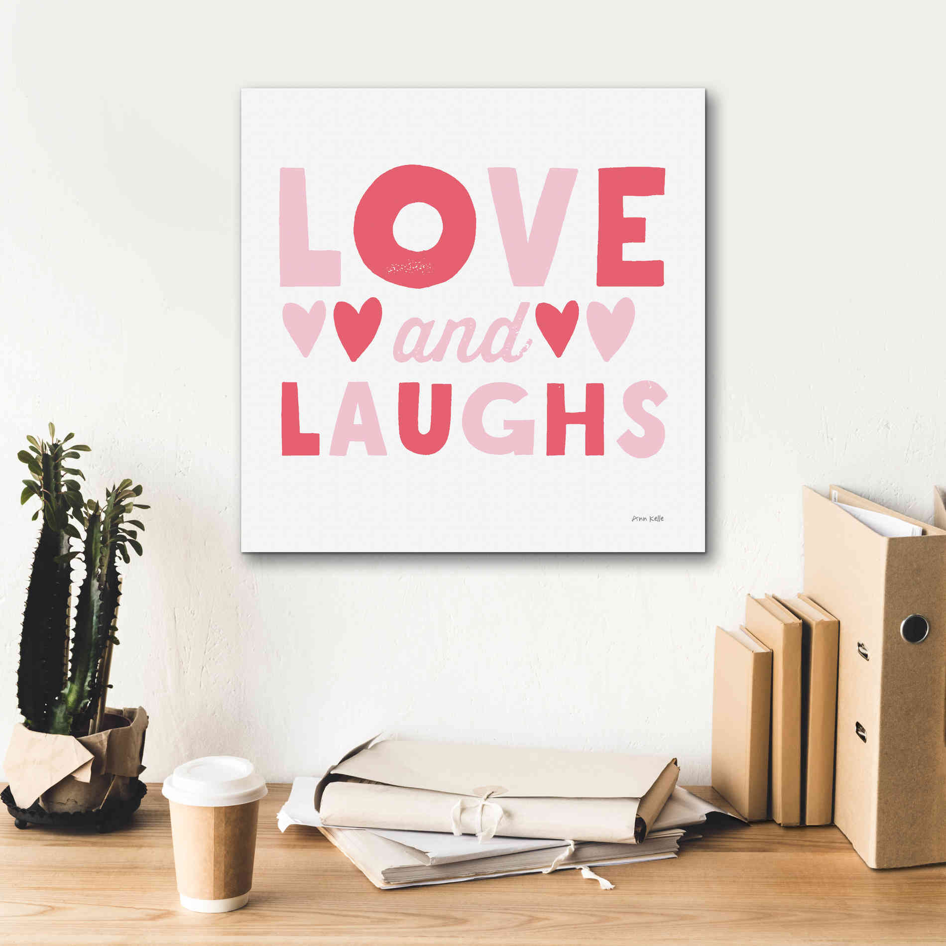 'Love and Laughs Pink' by Ann Kelle Designs, Canvas Wall Art,18 x 18
