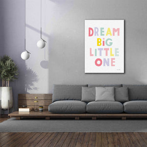 'Dream Big Little One' by Ann Kelle Designs, Canvas Wall Art,40 x 54