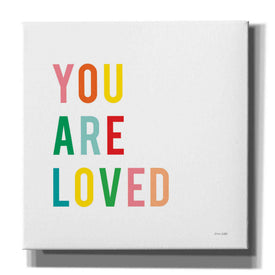 'You are Loved' by Ann Kelle Designs, Canvas Wall Art,12x12x1.1x0,18x18x1.1x0,26x26x1.74x0,37x37x1.74x0