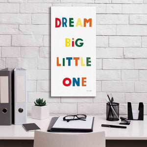 'Dream Big Little One Bright' by Ann Kelle Designs, Canvas Wall Art,12 x 24