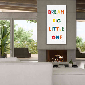 'Dream Big Little One Bright' by Ann Kelle Designs, Canvas Wall Art,30 x 60