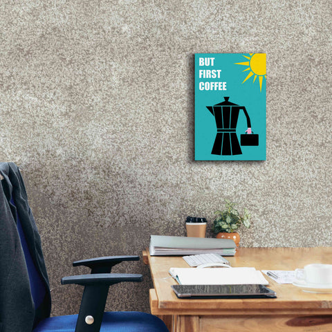 Image of 'But First Coffee' by Cesare Bellassai, Canvas Wall Art,12 x 18