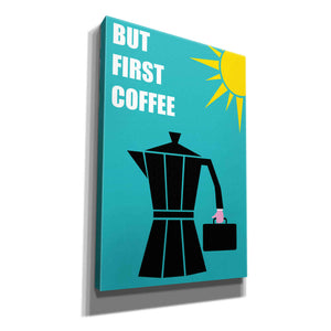 'But First Coffee' by Cesare Bellassai, Canvas Wall Art,12x18x1.1x0,18x26x1.1x0,26x40x1.74x0,40x60x1.74x0
