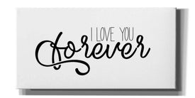 'I Love You Forever' by Epic Portfolio, Giclee Canvas Wall Art
