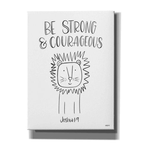 Image of 'Be Strong and Courageous' by Imperfect Dust, Canvas Wall Art