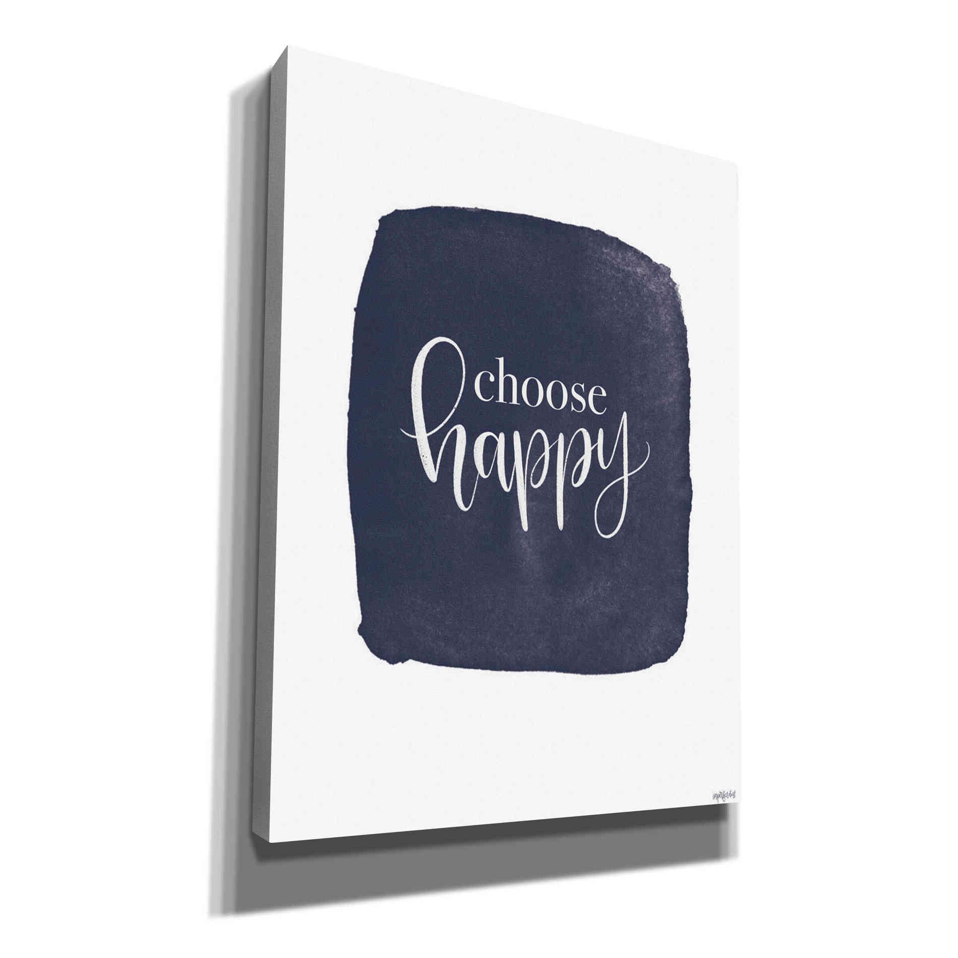 'Choose Happy' by Imperfect Dust, Canvas Wall Art